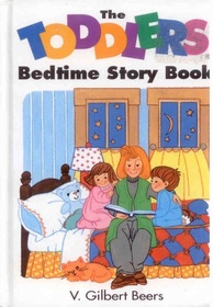 The Toddlers Bedtime Story Book book by V. Gilbert Beers