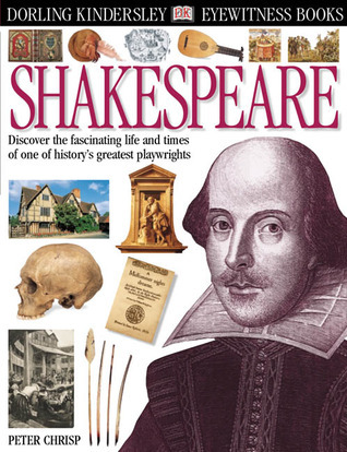 DK Eyewitness Books: Shakespeare book by Peter Chrisp