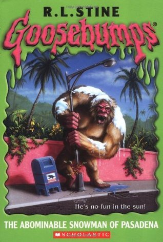 Goosebumps #38: The Abominable Snowman of Pasadena book by R. L. Stine