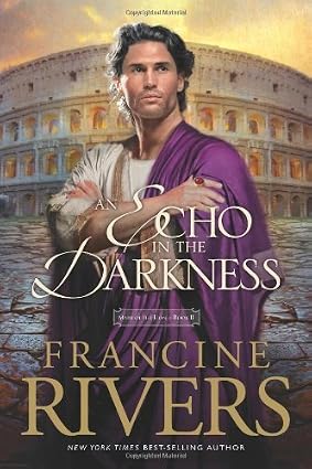An Echo in the Darkness book by Francine Rivers