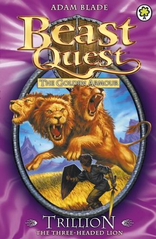 Beast Quest #12: Trillion The Three-Headed Lion book by Adam Blade