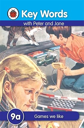 Key Words with Peter and Jane:9a Games We Like by Ladybird books