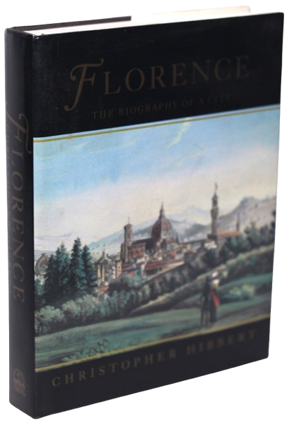 Florence: The Biography of a City