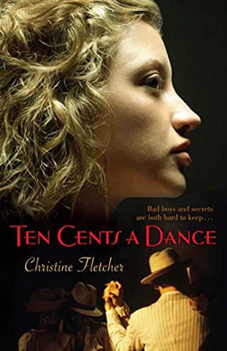 Ten Cents a Dance Novel by Christine Fletcher