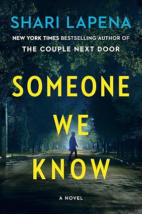 Someone We Know: A Novel Book By Shari Lapena