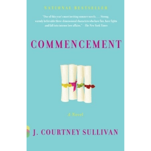 Commencement by J. Courtney Sullivan