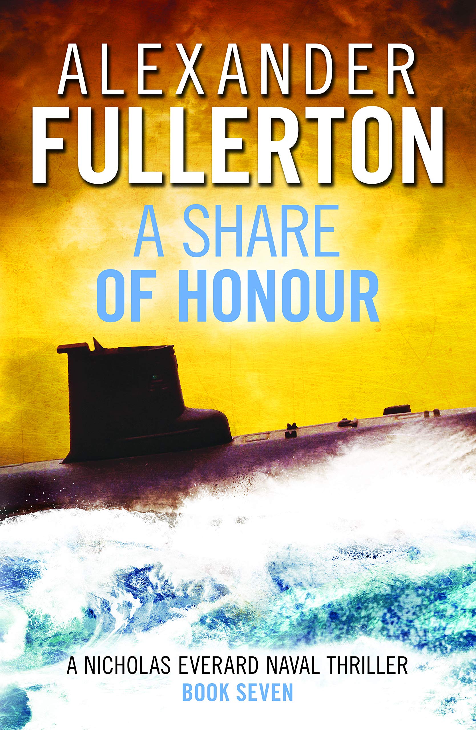 A Share of Honour book by Alexander Fullerton