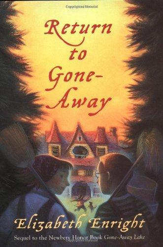 Gone-Away Lake #2:Return to Gone-Away by  Elizabeth Enright