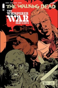 The Walking Dead #162 - The Whisperer War Part 6