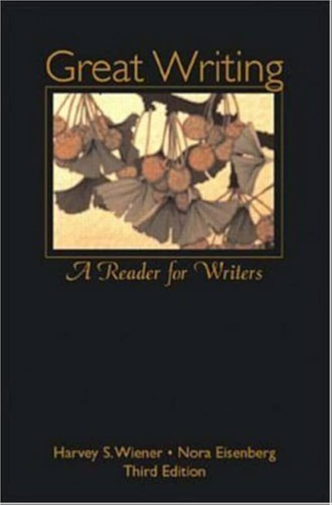 Great Writing: A Reader for Writers book by Harvey S. Wiener