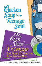Chicken Soup for the Teenage Soul's the Real Deal book by Jack Canfield