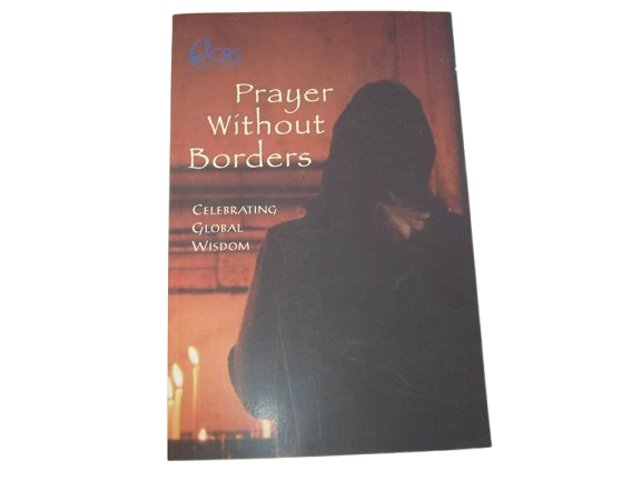 Prayer Without Borders: Celebrating Global Wisdom book by Barbara Ballenger