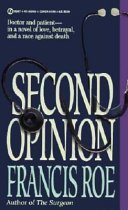 Second Opinion by Francis Roe