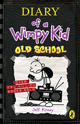 Diary of a Wimpy Kid #10: Old School book by Jeff Kinney