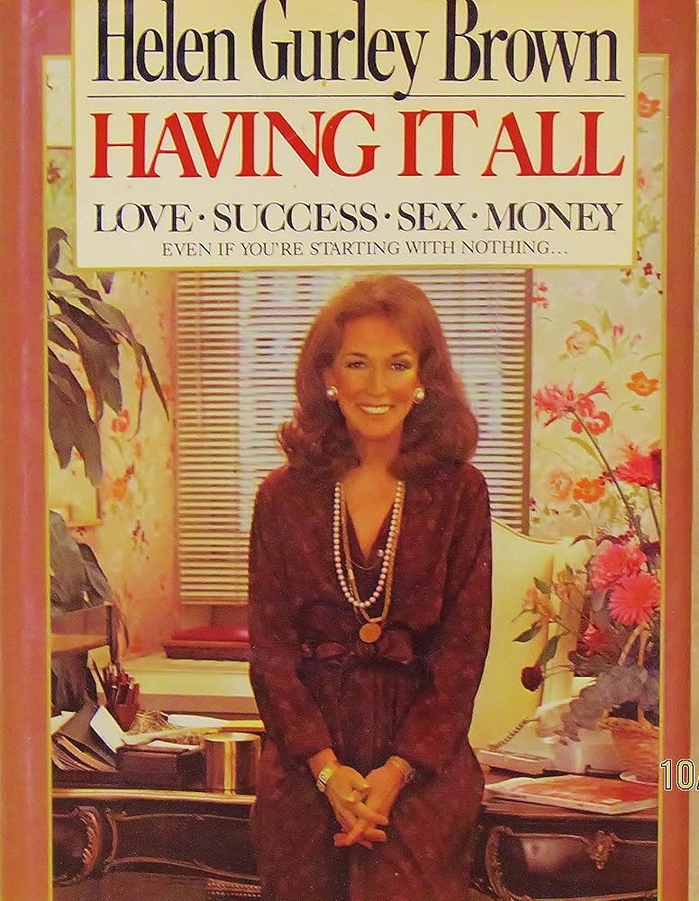 Having It All book by Helen Gurley Brown