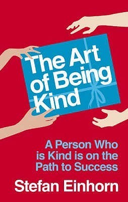 Art Of Being Kind book by Stefan Einhorn