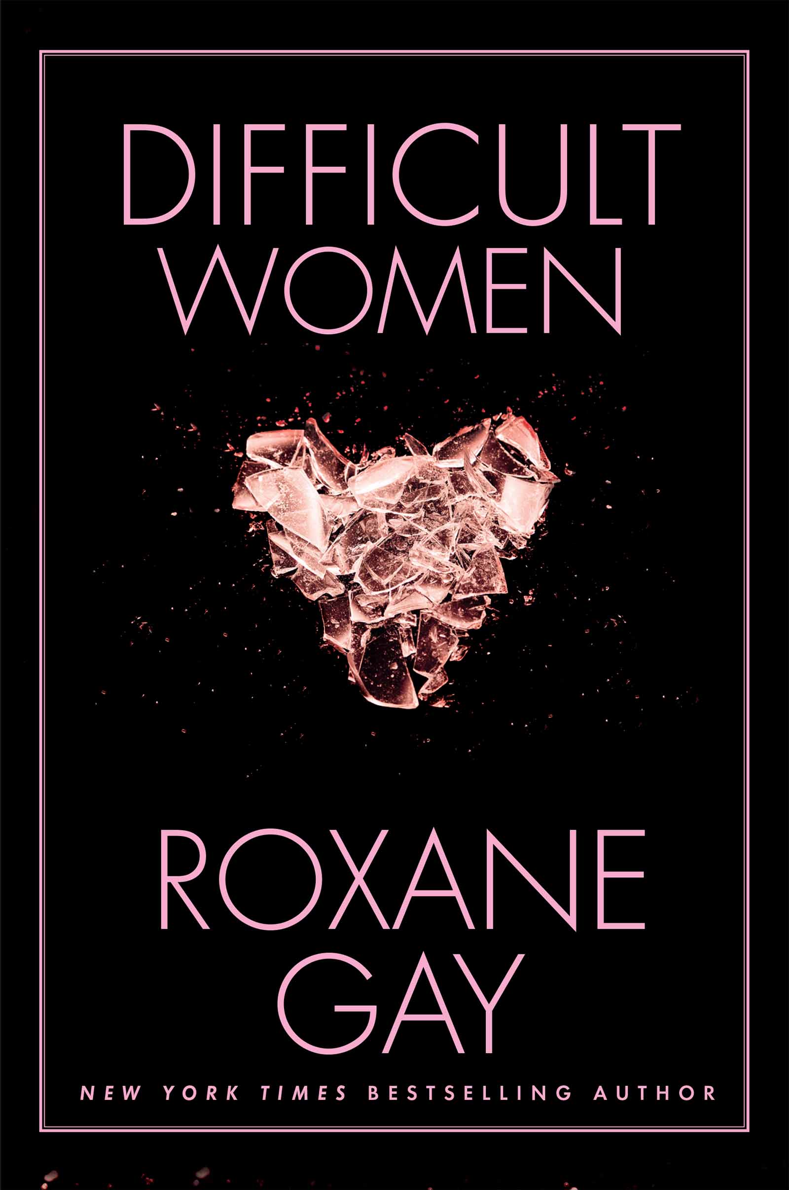 Difficult Women book by Roxane Gay