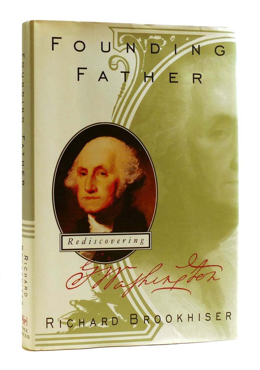 Founding Father: Rediscovering George Washington book by Richard Brookhiser