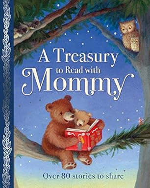 A Treasury to Read With Mommy