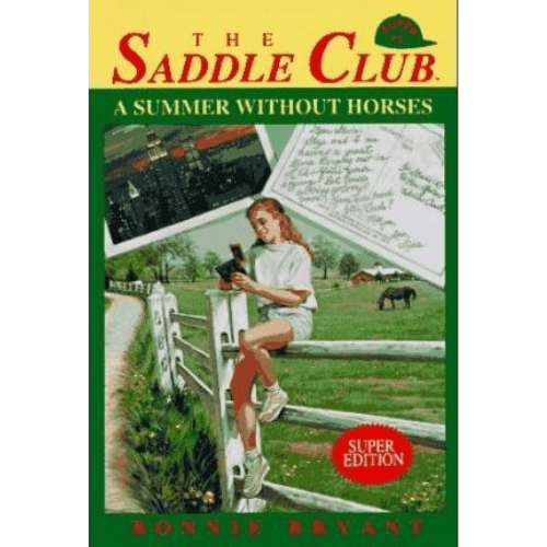 Saddle Club Super Edition #1: A Summer without Horses