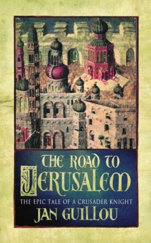 The Road to Jerusalem book by Jan Guillou
