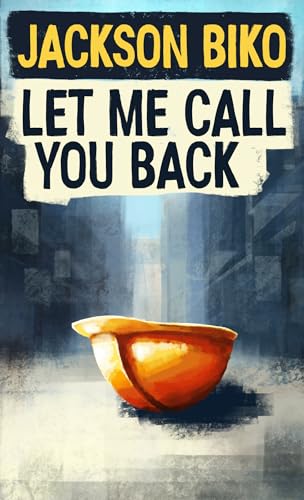 Let Me Call You Back book by Jackson Biko