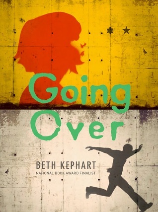 Going Over book by Beth Kephart