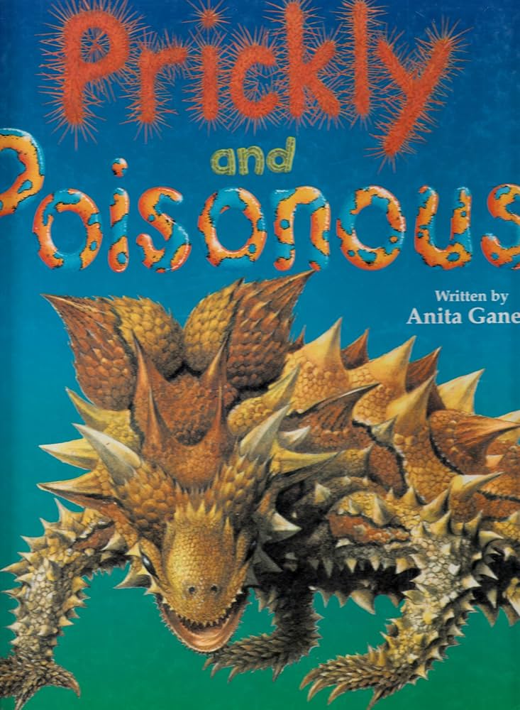 Prickly and Poisonous book by Anita Ganeri
