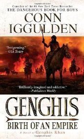 Conqueror #1: Genghis: Birth of an Empire book by Conn Iggulden
