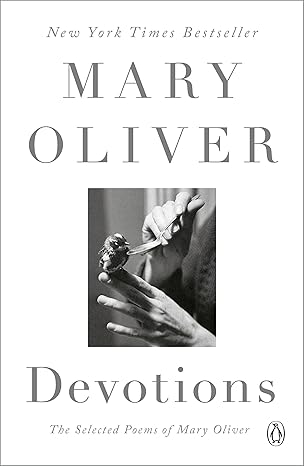 Devotions: A Read with Jenna Pick: The Selected Poems of Mary Oliver book by Mary Oliver