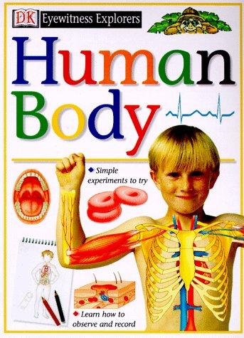 Human Body (Eyewitness Explorers) book by Steve Parker