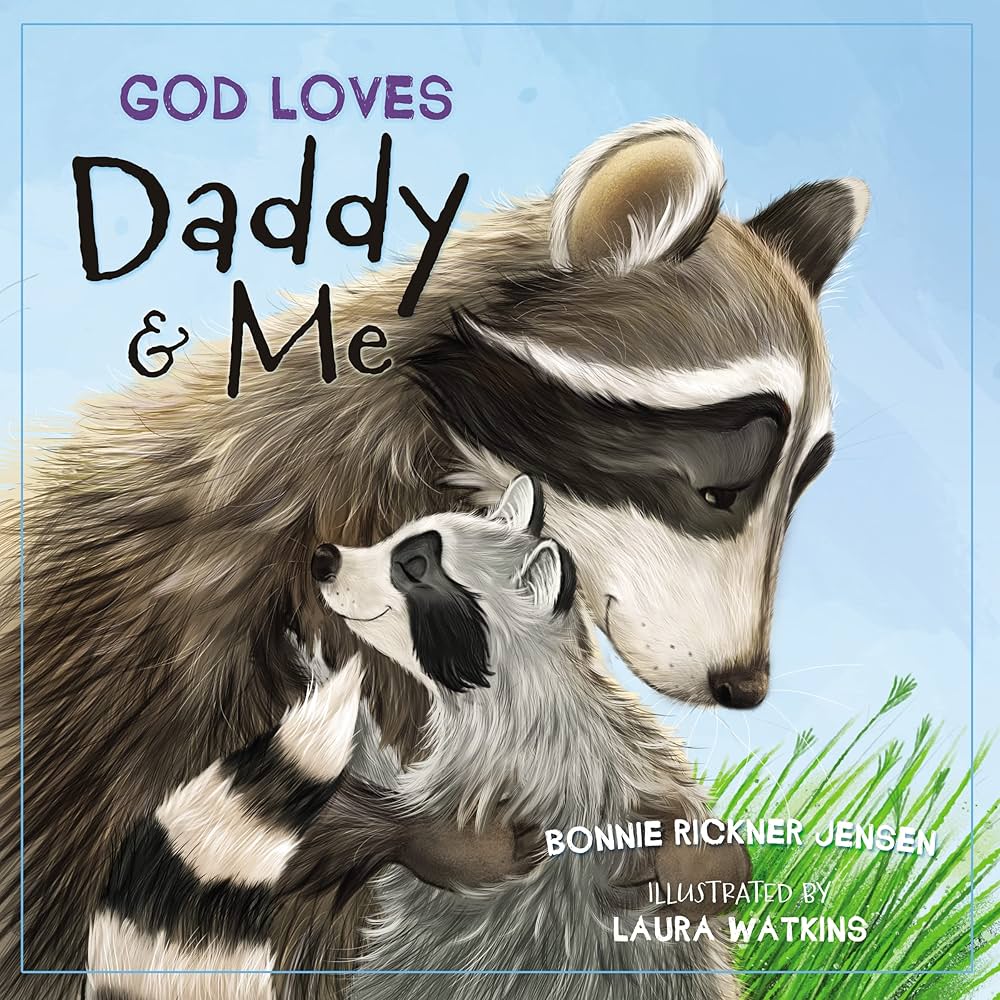 God Loves Daddy and Me book by Bonnie Rickner Jensen