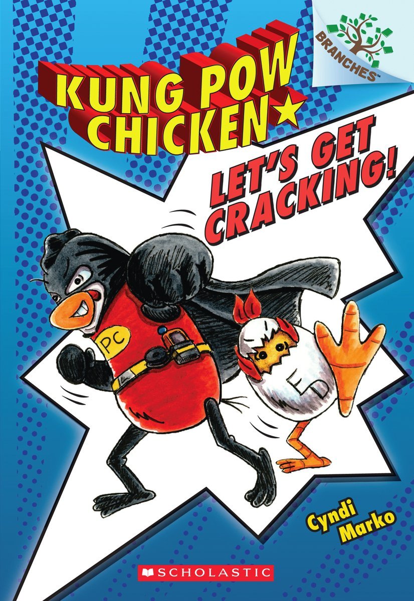 Kung Pow Chicken #1: Let's Get Cracking! book by Cyndi Marko
