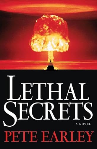 Lethal Secrets book by Pete Earley