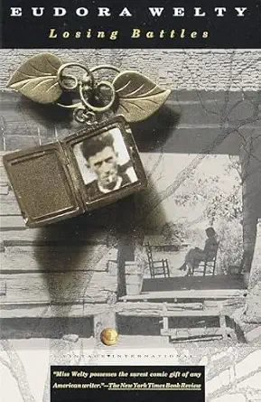 Losing Battles (Vintage International) Book By Eudora Welty