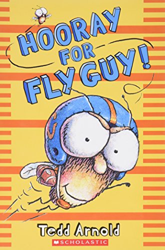 Fly Guy #6: Hooray For Fly Guy!