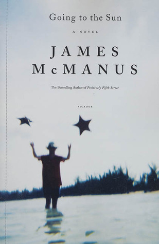 Going to the Sun book by James McManus