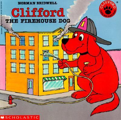 Clifford the Firehouse Dog : Norman Bridwell