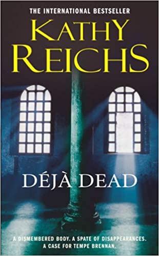 Deja Dead book by Kathy Reichs
