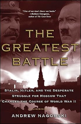 The Greatest Battle book by Andrew Nagorski