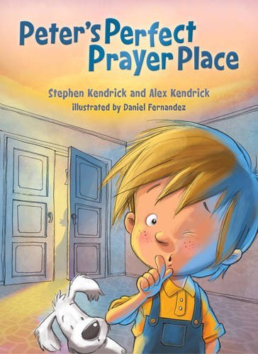 Peter's Perfect Prayer Place book by Stephen Kendrick