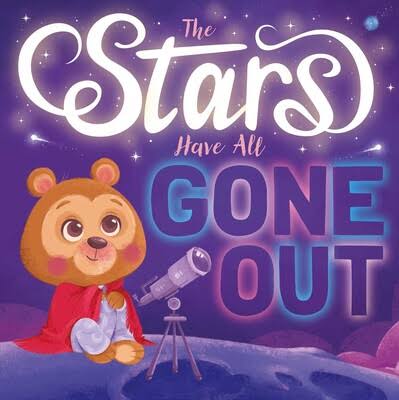 The Stars Have All Gone Out (Board Book)