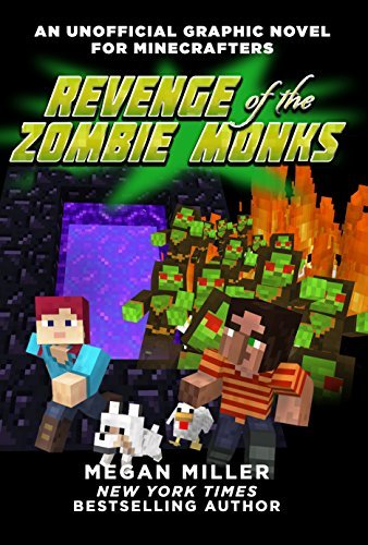 An Unofficial Graphic Novel for Minecrafters #2: Revenge of the Zombie Monks book by Cara J. Stevens