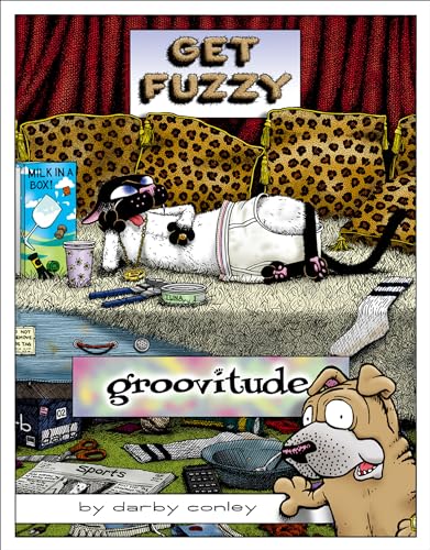 Groovitude : A Get Fuzzy Treasure