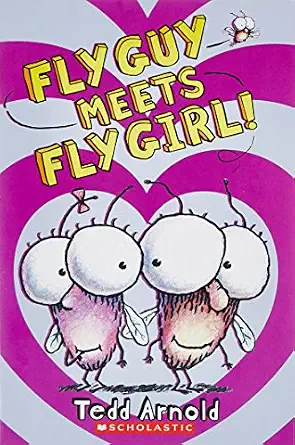 Fly Guy Meets Fly Girl! Book By Tedd Arnold