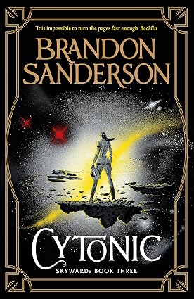 Cytonic: The Third Skyward Novel by Brandon Sanderson