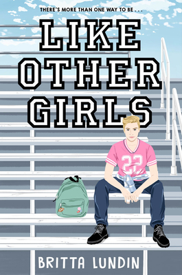Like Other Girls book by Britta Lundin
