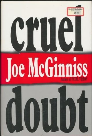 Cruel Doubt by Joe McGinniss