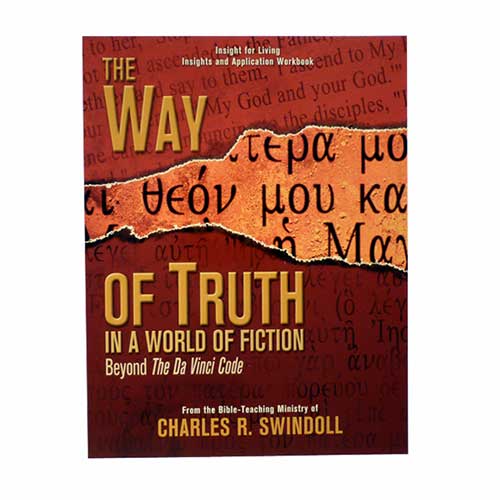 The Way of Truth in a World of Fiction (The Way of Truth in a World of Fiction : Beyond The Da Vinci Code)