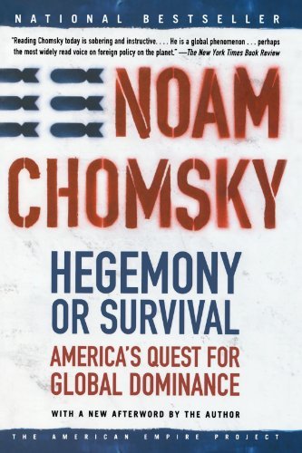 Hegemony or Survival: America's Quest for Global Dominance book by Noam Chomsky